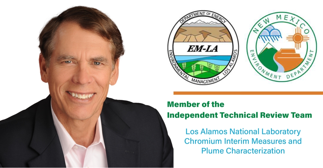 DBS&A Founder, Daniel B. Stephens, PhD, is participating on an Independent Technical Review (ITR) of Los Alamos National Laboratory (LANL) Chromium Interim Measures and Plume Characterization project.